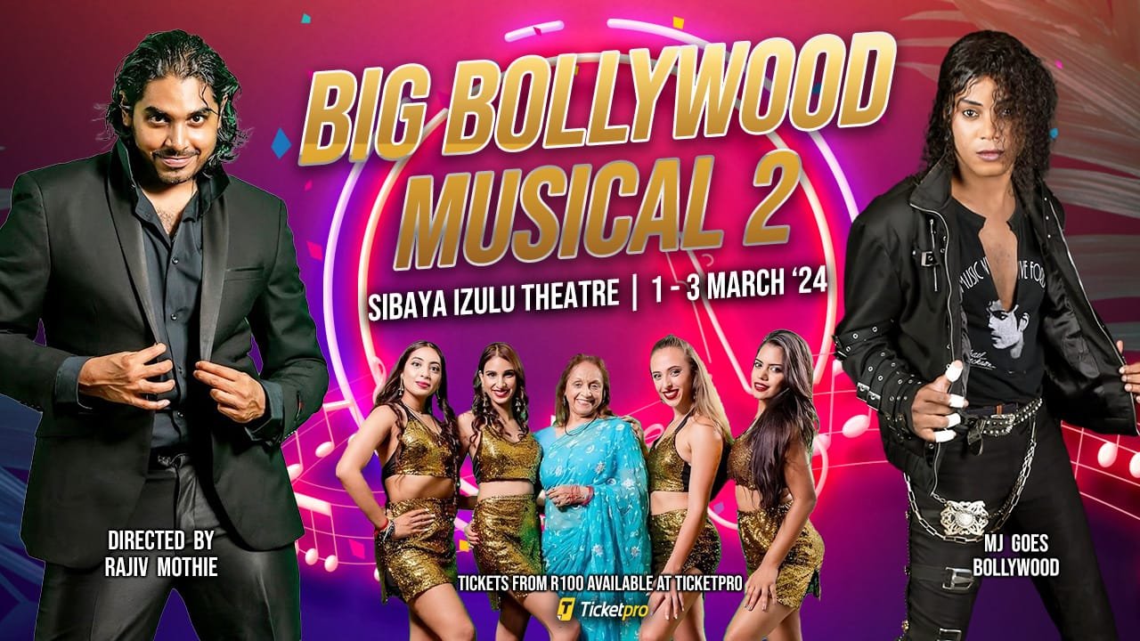 INTERVIEW WITH RAJIV MOTHIE – Director of Bollywood Musical 2(Live at Sibaya iZulu Theatre 1-3 March 2024) – WIN Tickets for BBM2 !!