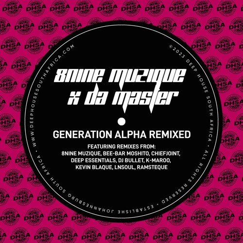 8nine Muzique & Da Master – Generation Alpha (Kevin BlaQue 6am Shake Mix)