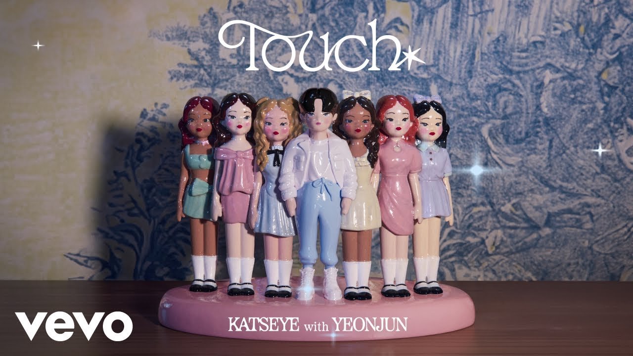 KATSEYE – Touch (ft. YEONJUN of TOMORROW X TOGETHER)