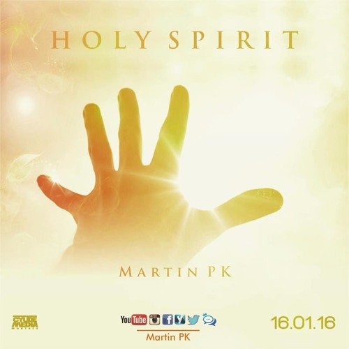 HOLY SPIRIT – MARTIN PK