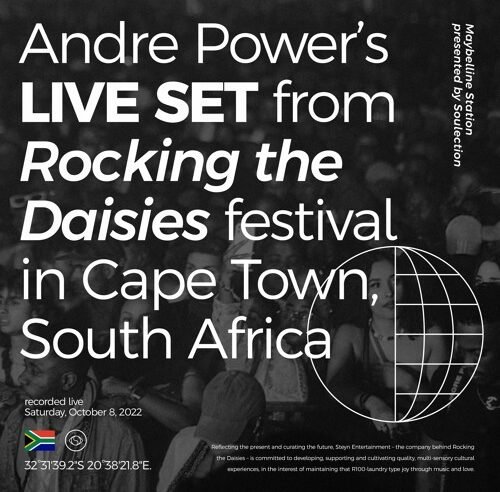 Andre Power LIVE from Cape Town, South Africa: Rocking The Daisies Fesitval 2022