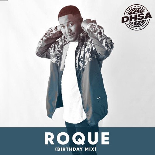 DHSA PODCAST 150 – ROQUE [Birthday Mix]