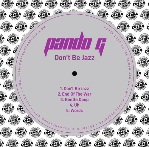 Pando G & Test Drive – Dont Be Jazz (Original Mix)