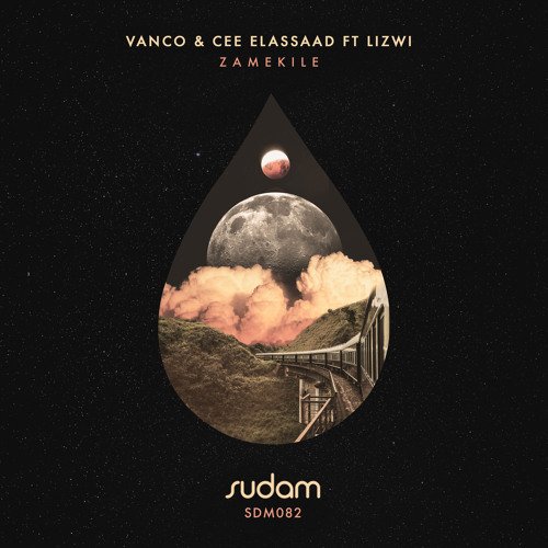 DHSA Premiere: Vanco & Cee Elassaad Ft Lizwi – Zamekile (Original Mix) [Sudam Recordings]