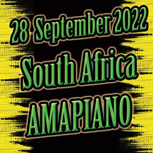 Amapiano South Africa Mix 28 September 2022 – DjMobe