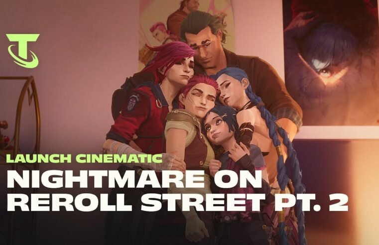 Nightmare on Reroll Street: Part 2 | Into the Arcane Launch Cinematic – Teamfight Tactics