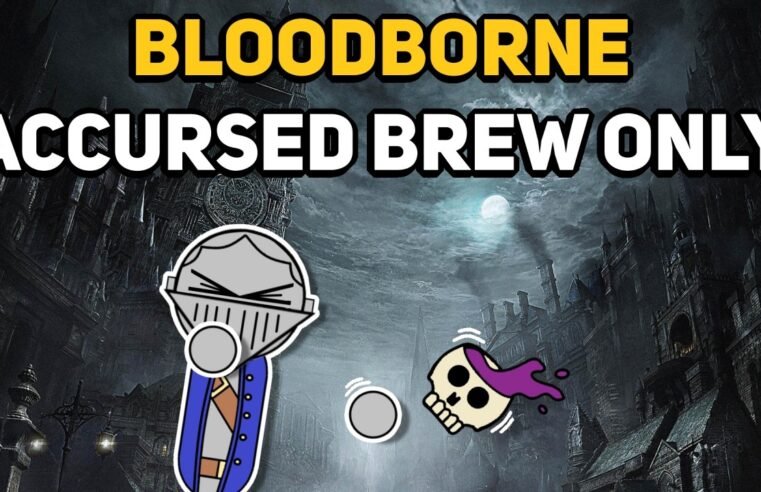 Can You Beat BLOODBORNE With Only The Accursed Brew?