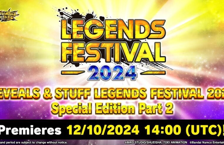 [DRAGON BALL LEGENDS REVEALS ＆ STUFF] LEGENDS FESTIVAL 2024 Special Edition Part 2