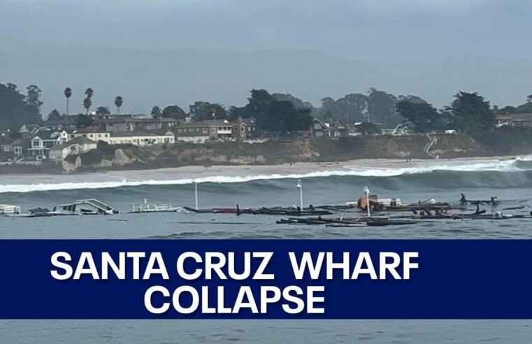 Santa Cruz Wharf collapse: What we know