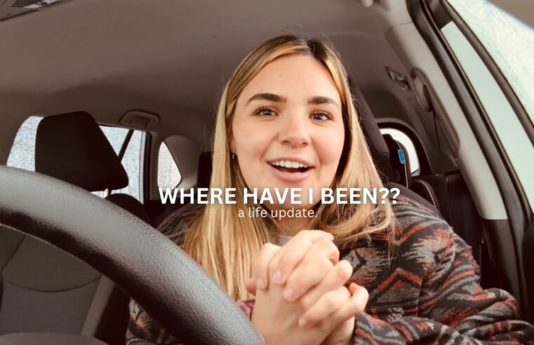 Where have I been? A life update.