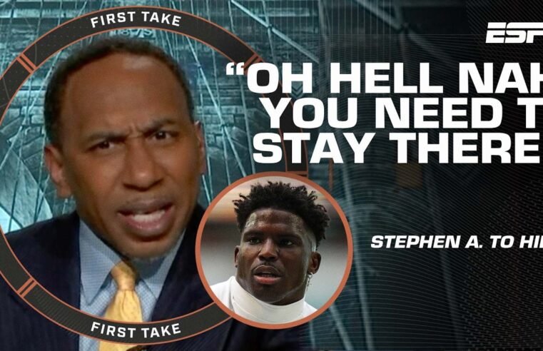 YOU NEED TO STAY THERE! 🗣️ – Stephen A. is FURIOUS Tyreek Hill wants out from Dolphins | First Take