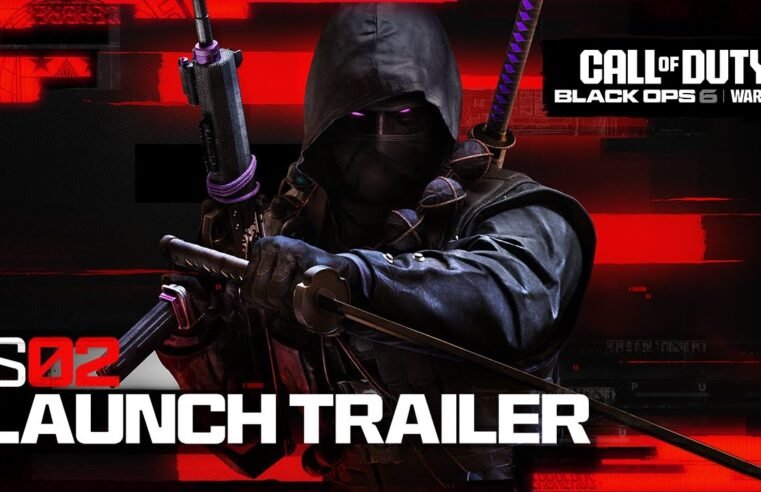 Season 02 Launch Trailer | Call of Duty: Warzone & Black Ops 6