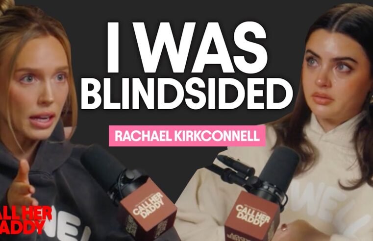Rachael Kirkconnell: I Was Blindsided (Full Interview)