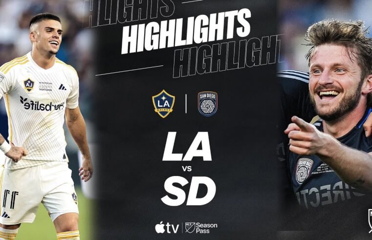LA Galaxy vs. San Diego FC | Full Match Highlights | History! San Diego Debut