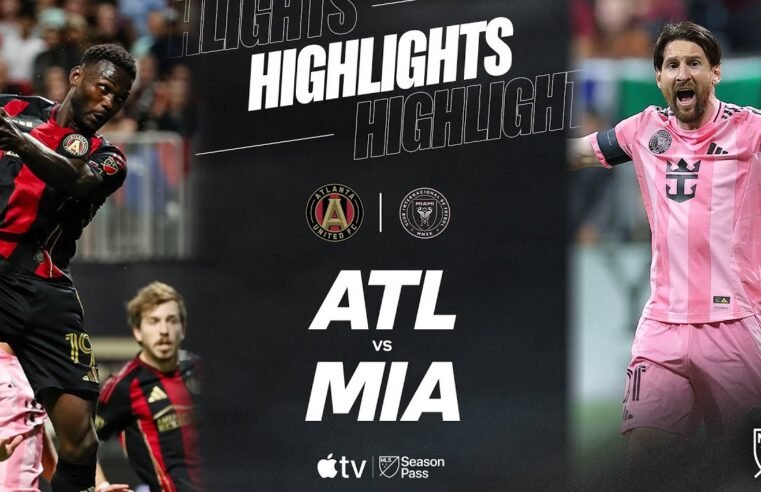 Atlanta United vs. Inter Miami | Full Match Highlights | Revenge Match!