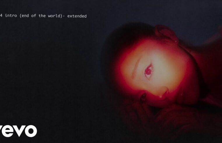 Ariana Grande – intro (end of the world) (extended) (lyric visualizer)