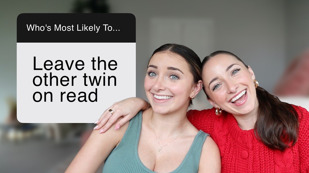 Who’s Most Likely To…?  Twin Edition