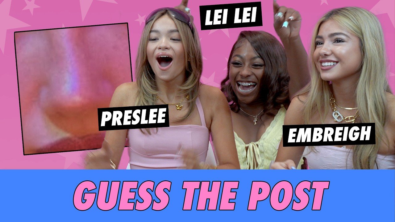 PresLee vs. Lei Lei vs. Embreigh – Guess The Post