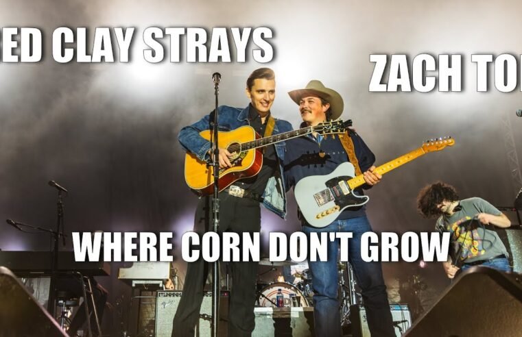 The Red Clay Strays & Zach Top – Where Corn Don’t Grow (cover)