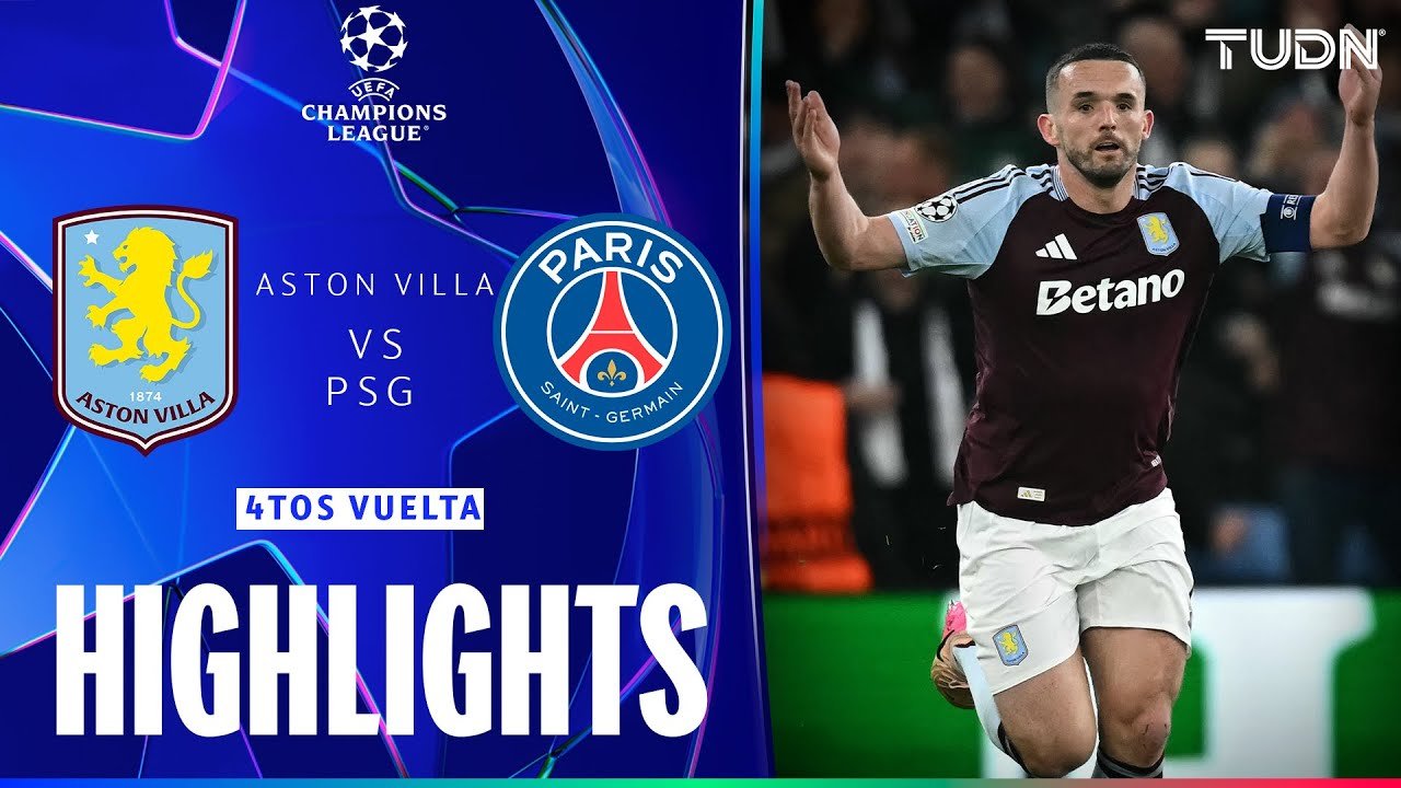HIGHLIGHTS – Aston Villa vs PSG | UEFA Champions League – 4tos Final 2025 | TUDN