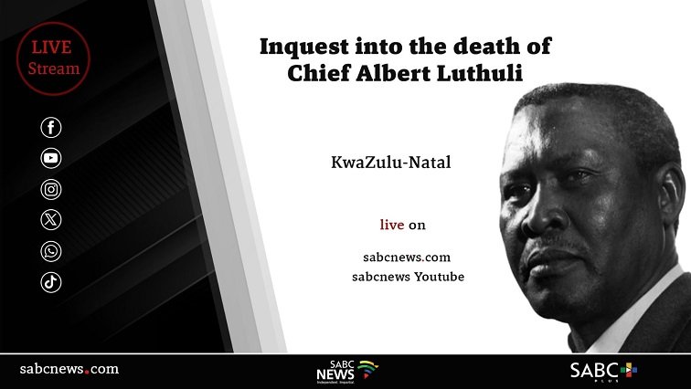 LIVE | Chief Albert Luthuli inquest continues