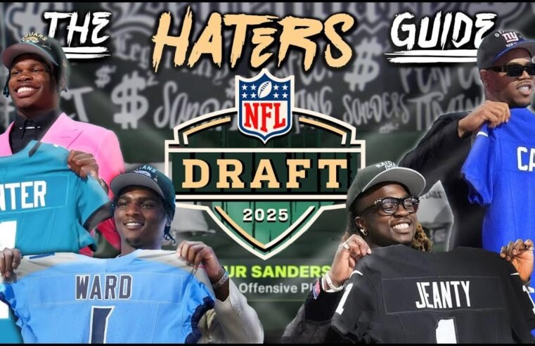 The Haters Guide To The 2025 NFL Draft