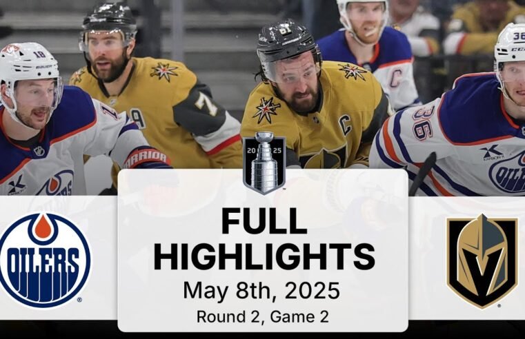 NHL Playoff Highlights | Oilers vs. Golden Knights | Gm 2 | May 08, 2025