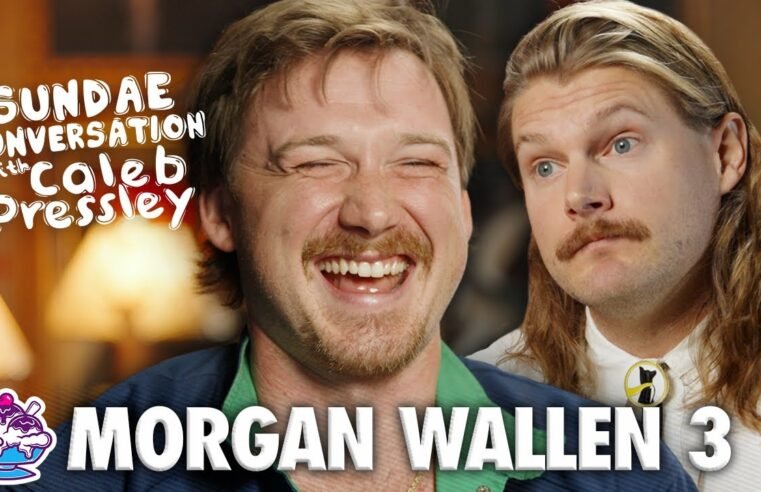 MORGAN WALLEN 3: Sundae Conversation with Caleb Pressley