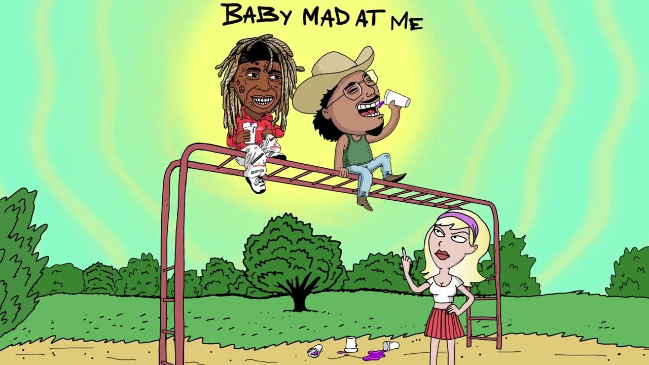 That Mexican OT & Lil Wayne – Baby Mad At Me (Official Audio)
