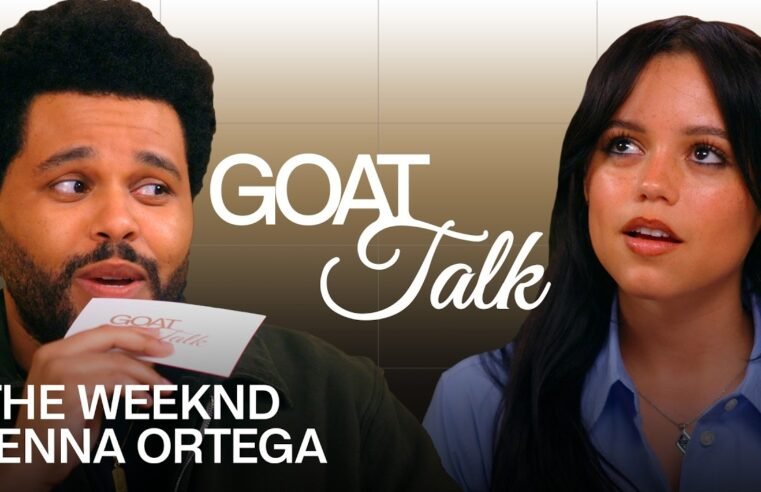 The Weeknd & Jenna Ortega Debate the Best & Worst Things Ever | GOAT Talk