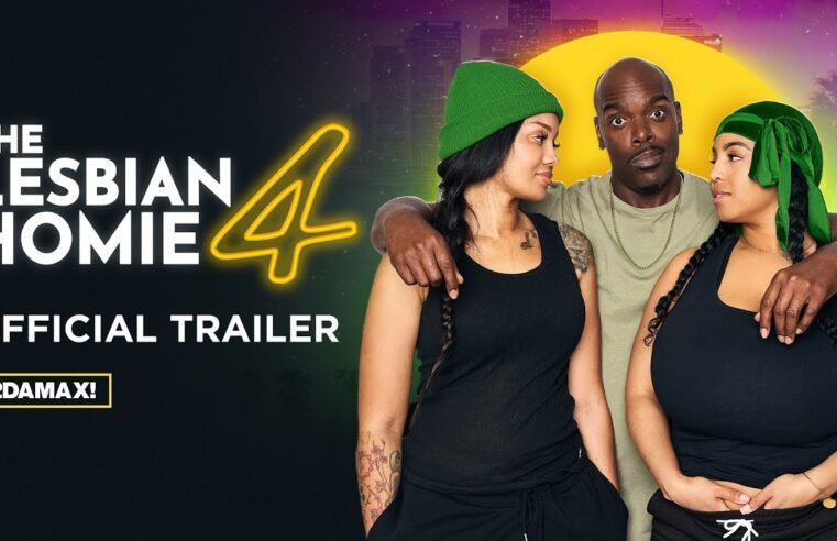 THE LESBIAN HOMIE 4 (OFFICIAL TRAILER)
