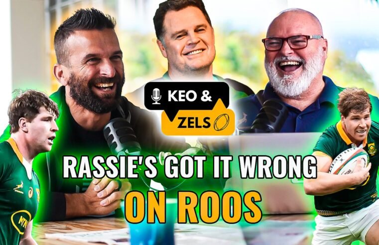Keo & Zels: Rassie’s got it wrong on Roos