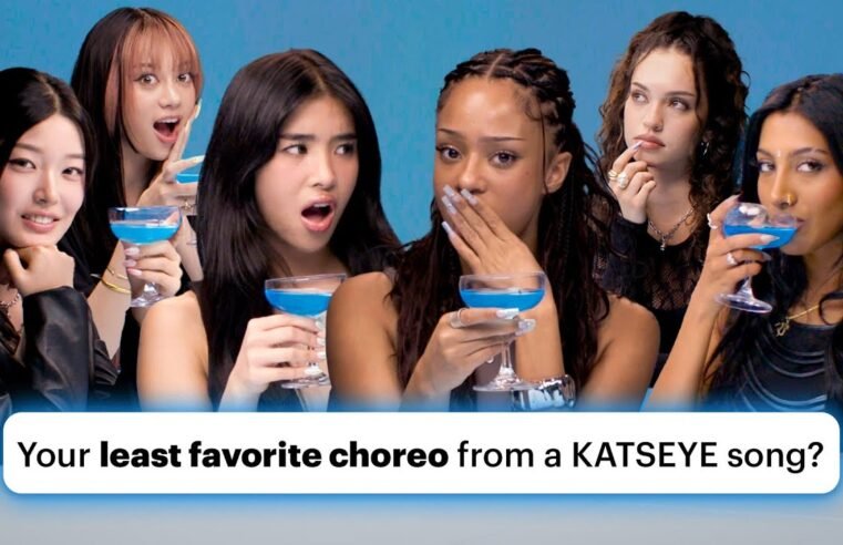KATSEYE Spill Secrets After Sipping the Truth Serum | Allure