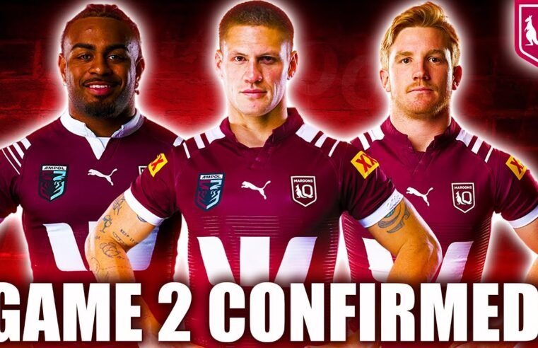 State of Origin | Official 2025 Queensland Maroons Game 2 Line-Up