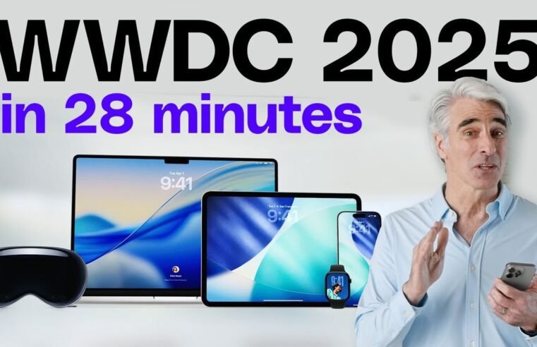 Apple WWDC 2025 keynote in 28 minutes