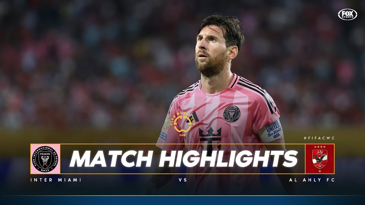 Al Ahly v Inter Miami Match Highlights – FIFA Club World Cup 2025 I DAZN I Fox Sports Australia