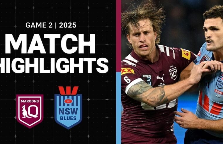 2025 State of Origin | Match Highlights | Maroons v Blues | Game 2