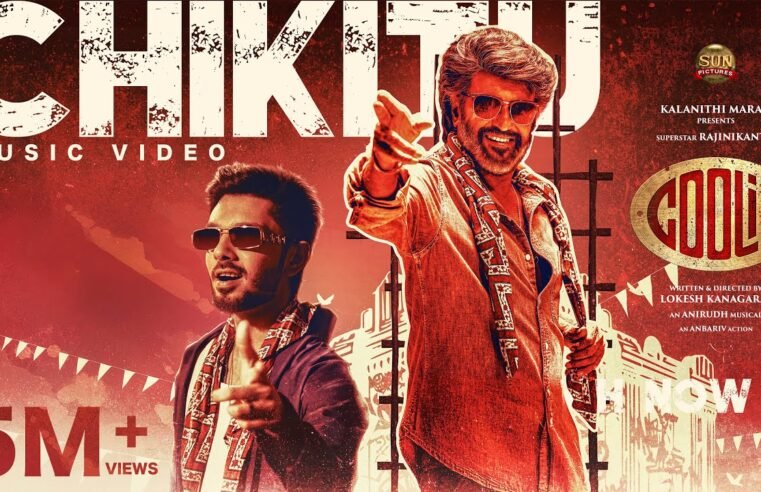 Chikitu – Official Music Video | COOLIE | Superstar Rajinikanth | Sun Pictures | Lokesh | Anirudh