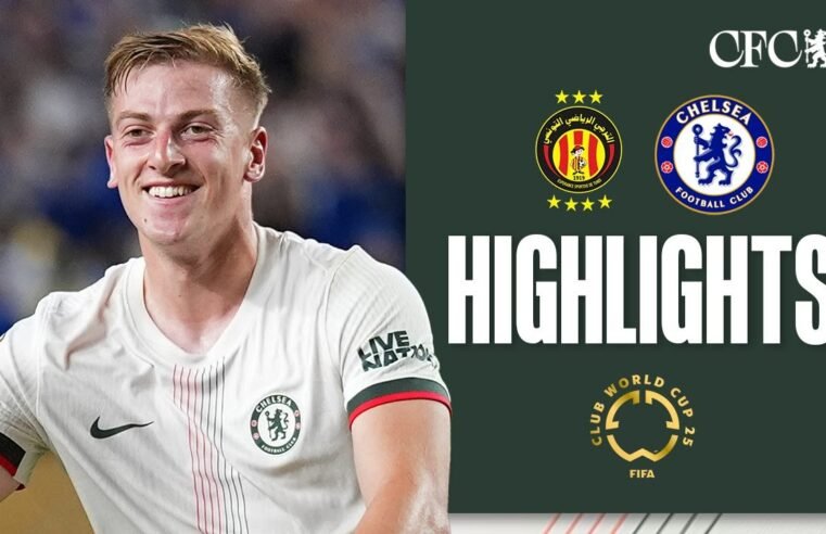ES Tunis 0-3 Chelsea | HIGHLIGHTS | FIFA Club World Cup 2025
