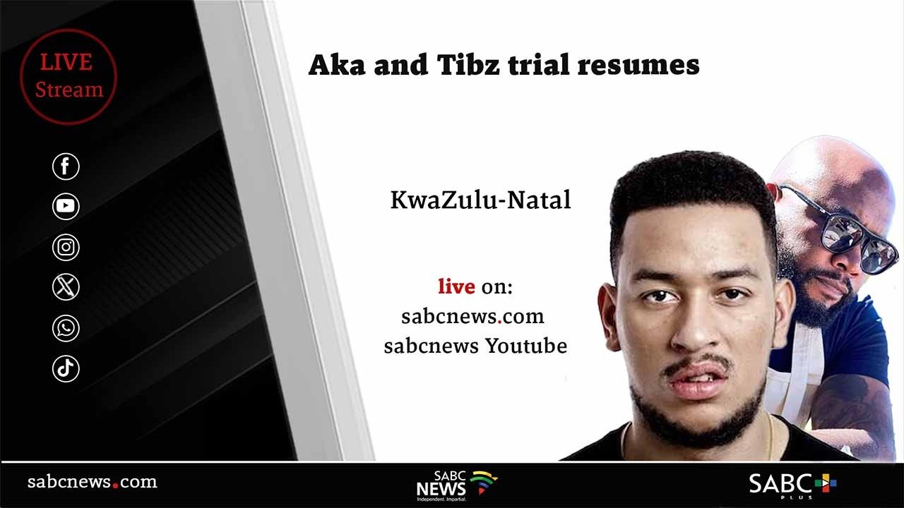 LIVE: AKA and Tibz murder case resumes
