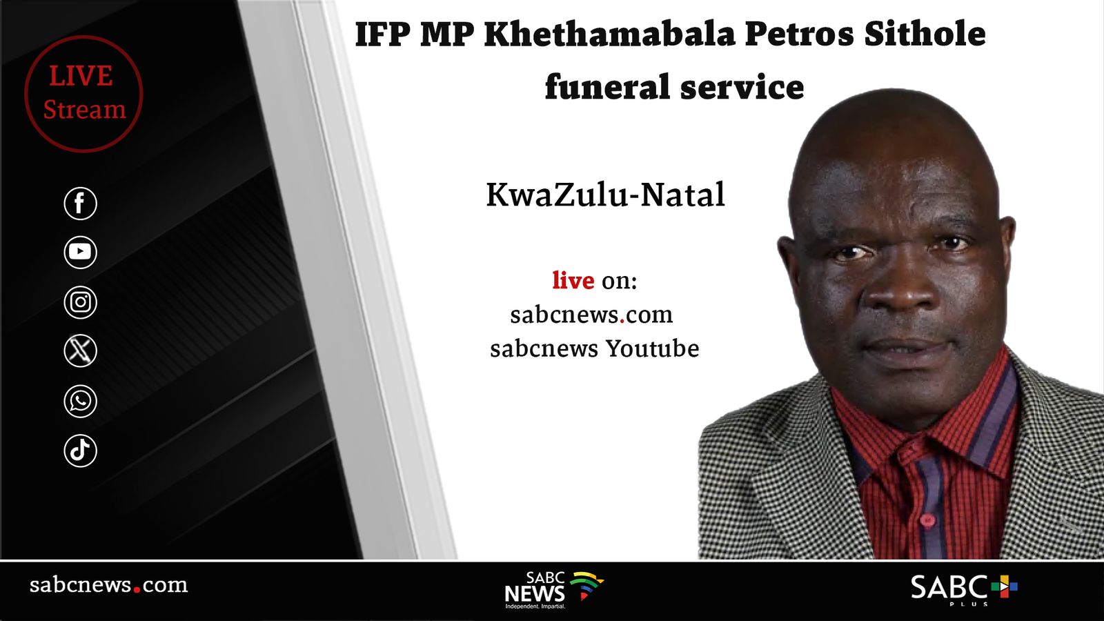 LIVE: IFP MP Khethamabala Petros Sithole funeral service – SABC News