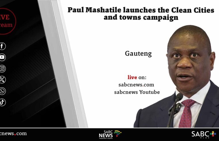 LIVE | Mashatile launches clean cities, towns campaingn