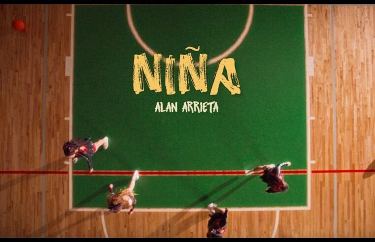Alan Arrieta – Niña (Video Oficial)