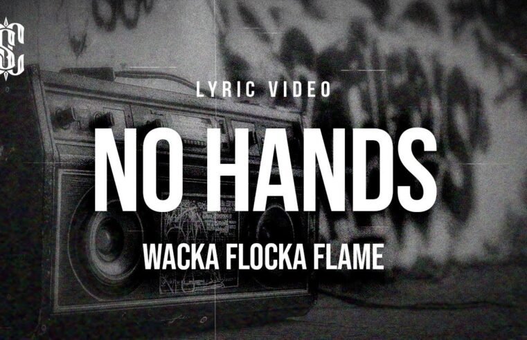 Waka Flocka Flame – No Hands (ft. Roscoe Dash & Wale) | Lyrics