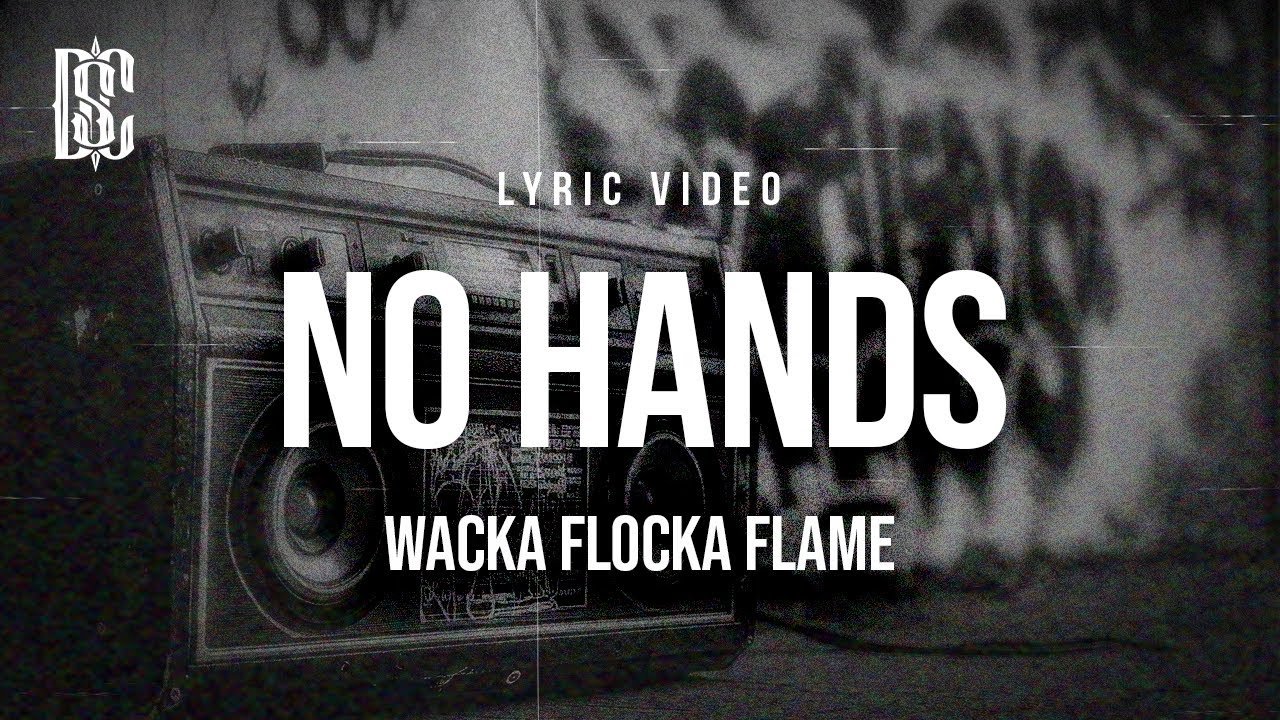 Waka Flocka Flame – No Hands (ft. Roscoe Dash & Wale) | Lyrics