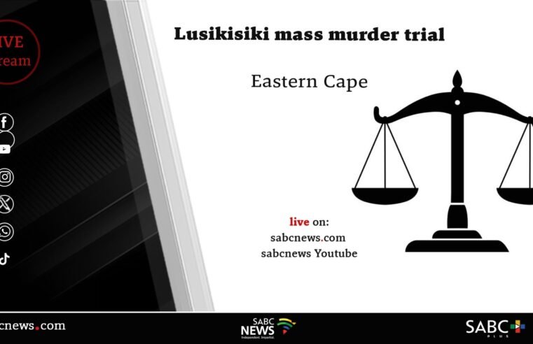 LIVE | Lusikisiki mass murder trial | 29 July 2025