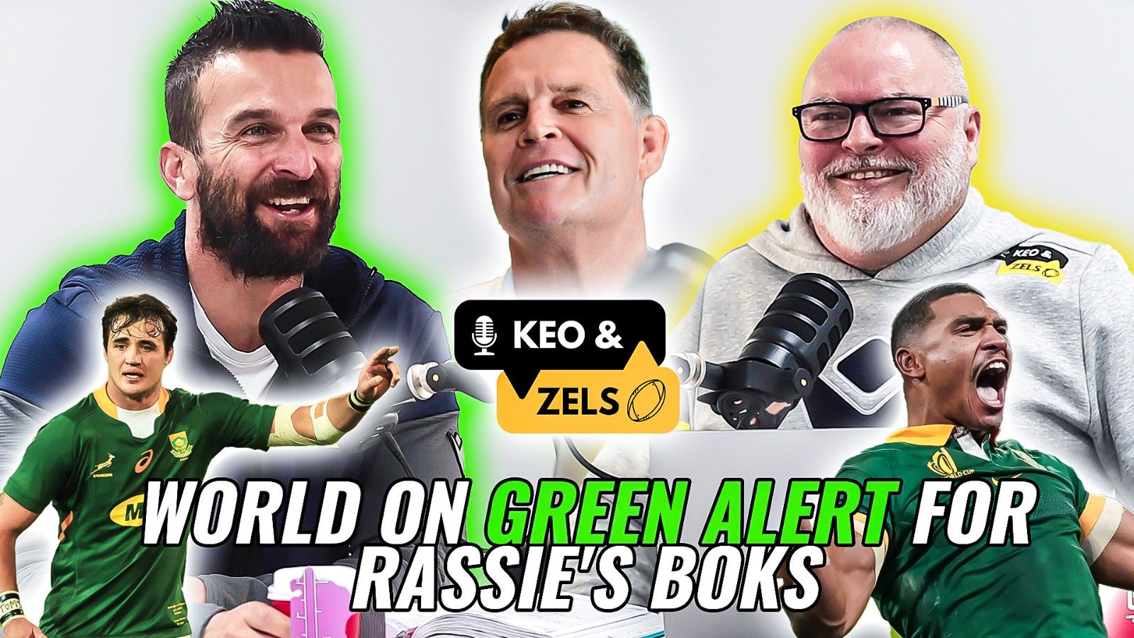 Keo & Zels: World on Green Alert for Rassie’s Boks