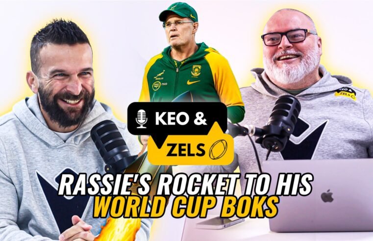 Keo & Zels: Rassie’s rocket to his World Cup Boks