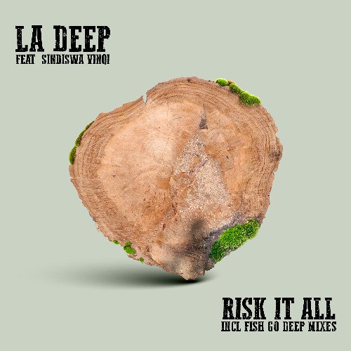 DHSA Premiere: La Deep Feat. Sindiswa Vinqi – Risk It All (Fish Go Deep Remix)
