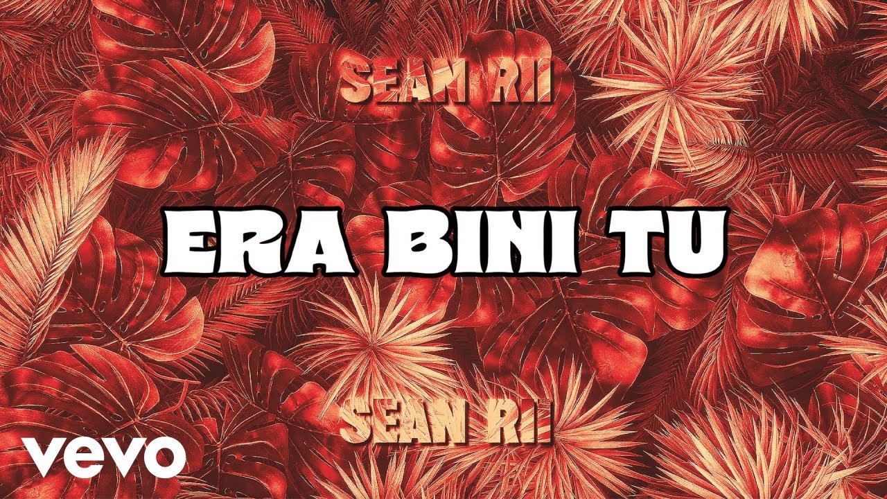 Sean Rii – Era Bini Tu (Official Lyric Video)
